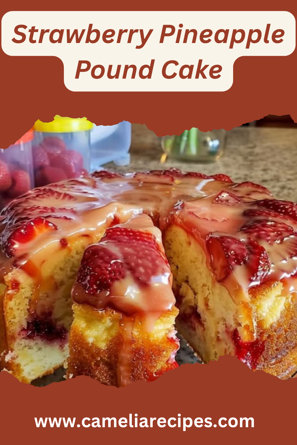 A deliciously moist strawberry pineapple pound cake topped with a glossy pineapple glaze and garnished with fresh fruit slices.